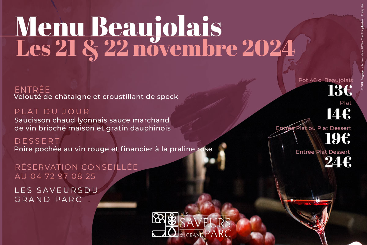 Menu Beaujolais aux Saveurs du Grand Parc